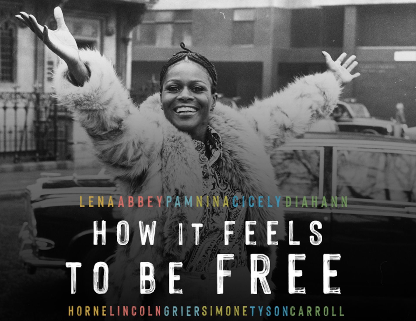 Cicely Tyson, "How It Feels to be Free"